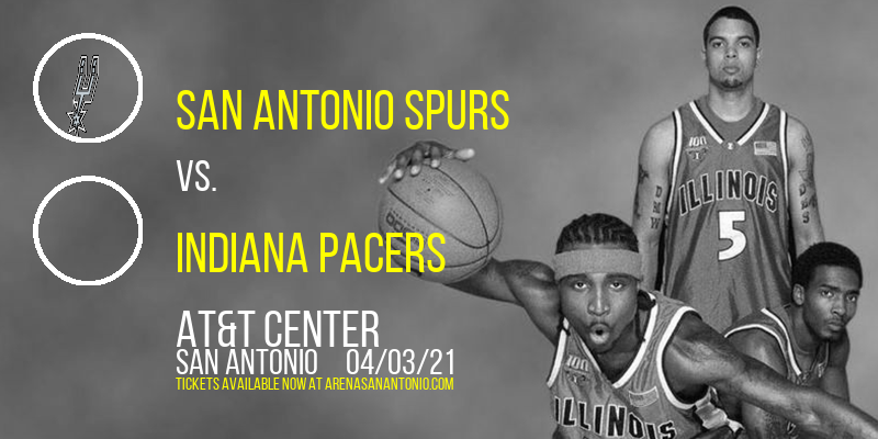 San Antonio Spurs vs. Indiana Pacers at AT&T Center tickets San Antonio Spurs vs. Indiana Pacers at AT&T Center