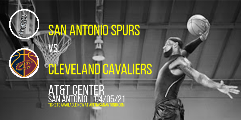San Antonio Spurs vs. Cleveland Cavaliers at AT&T Center tickets San Antonio Spurs vs. Cleveland Cavaliers at AT&T Center