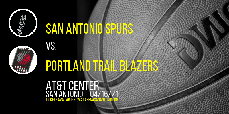 San Antonio Spurs vs. Portland Trail Blazers at AT&T Center