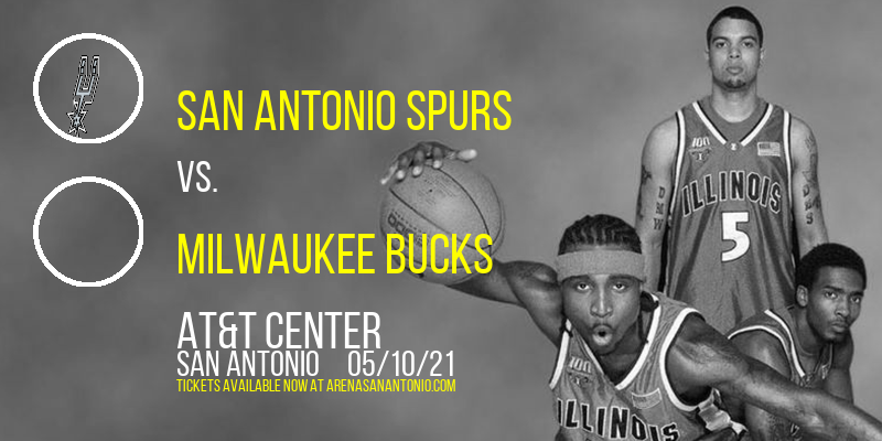 San Antonio Spurs vs. Milwaukee Bucks at AT&T Center tickets San Antonio Spurs vs. Milwaukee Bucks at AT&T Center