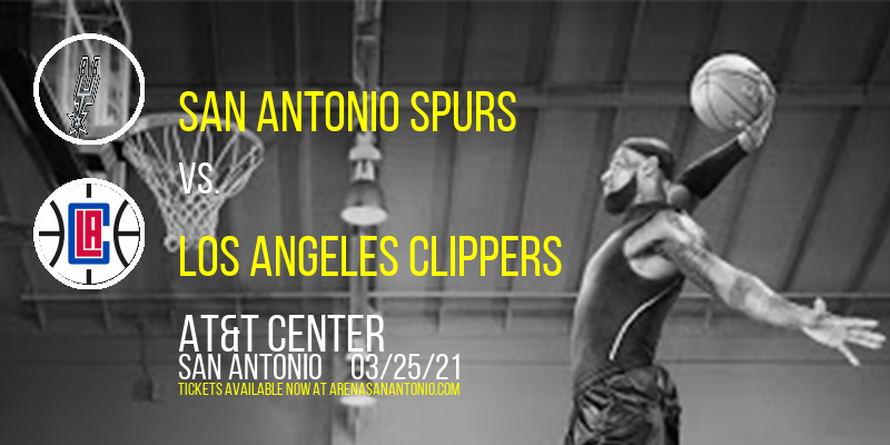 San Antonio Spurs vs. Los Angeles Clippers at AT&T Center tickets San Antonio Spurs vs. Los Angeles Clippers at AT&T Center