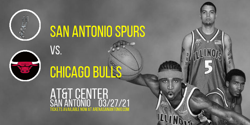 San Antonio Spurs vs. Chicago Bulls at AT&T Center tickets San Antonio Spurs vs. Chicago Bulls at AT&T Center