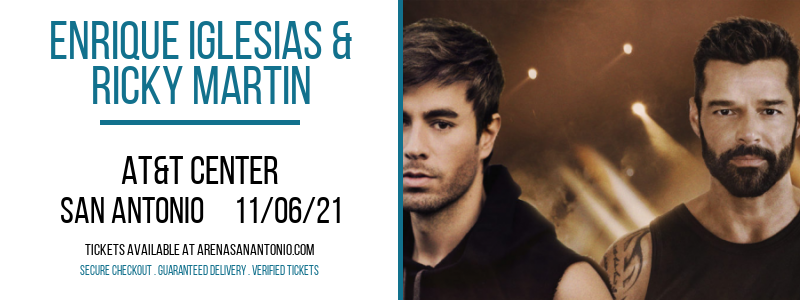 Enrique Iglesias & Ricky Martin at AT&T Center tickets Enrique Iglesias & Ricky Martin at AT&T Center
