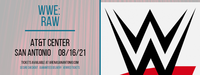 WWE: Raw at AT&T Center tickets WWE: Raw at AT&T Center