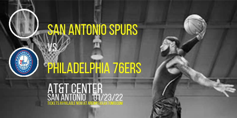 San Antonio Spurs vs. Philadelphia 76ers at AT&T Center tickets San Antonio Spurs vs. Philadelphia 76ers at AT&T Center
