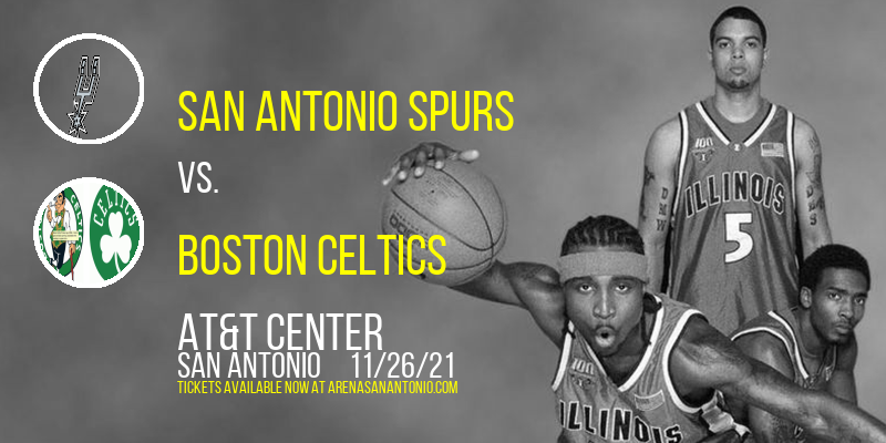 San Antonio Spurs vs. Boston Celtics at AT&T Center