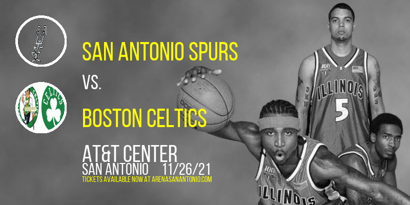 San Antonio Spurs vs. Boston Celtics at AT&T Center tickets San Antonio Spurs vs. Boston Celtics at AT&T Center