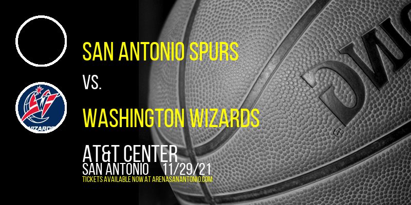 San Antonio Spurs vs. Washington Wizards at AT&T Center