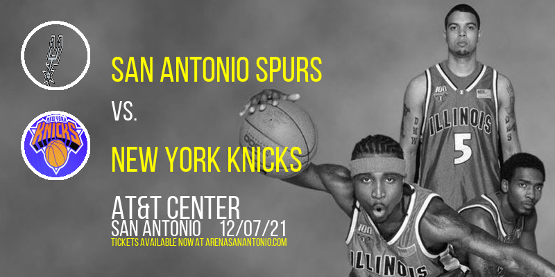 San Antonio Spurs vs. New York Knicks at AT&T Center tickets San Antonio Spurs vs. New York Knicks at AT&T Center