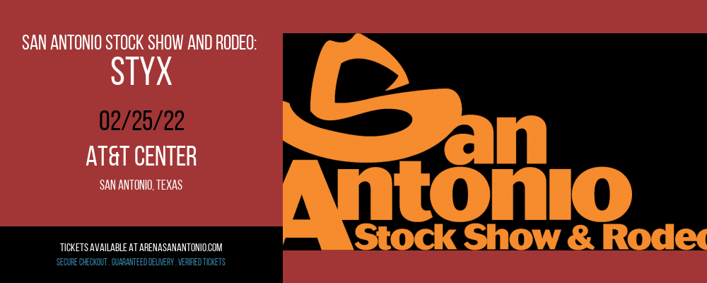 San Antonio Stock Show and Rodeo: Styx at AT&T Center