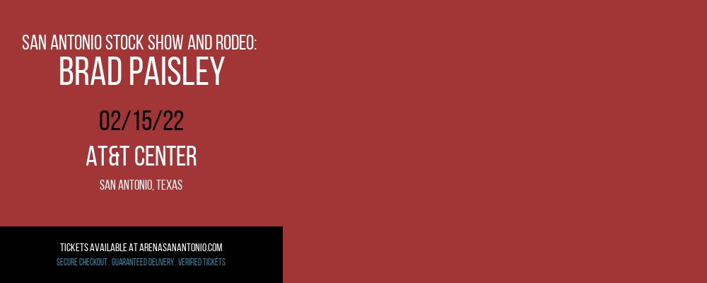 San Antonio Stock Show and Rodeo: Brad Paisley at AT&T Center tickets San Antonio Stock Show and Rodeo: Brad Paisley at AT&T Center