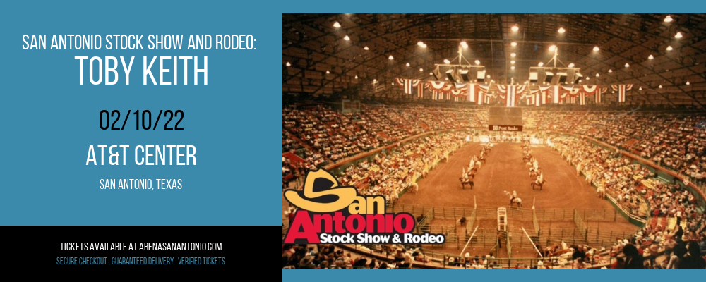 San Antonio Stock Show and Rodeo: Toby Keith at AT&T Center