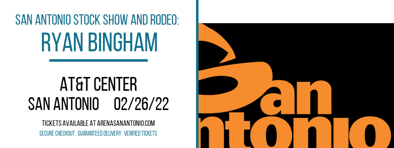 San Antonio Stock Show and Rodeo: Ryan Bingham at AT&T Center tickets San Antonio Stock Show and Rodeo: Ryan Bingham at AT&T Center