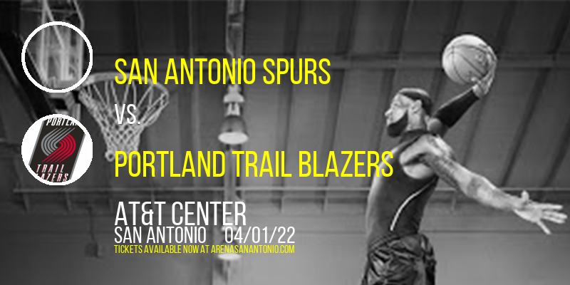 San Antonio Spurs vs. Portland Trail Blazers at AT&T Center tickets San Antonio Spurs vs. Portland Trail Blazers at AT&T Center