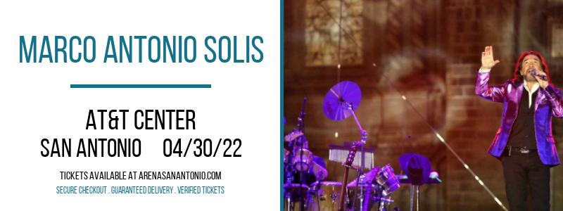 Marco Antonio Solis at AT&T Center tickets Marco Antonio Solis at AT&T Center