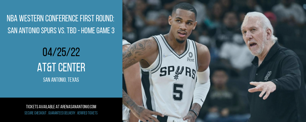 NBA Western Conference First Round: San Antonio Spurs vs. TBD - Home Game 3 (Date: TBD - If Necessary) [CANCELLED] at AT&T Center