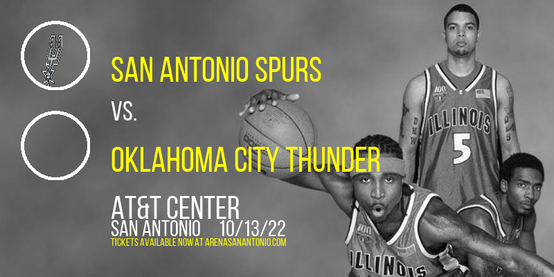 Nba Preseason: San Antonio Spurs Vs. Oklahoma City Thunder at AT&T Center tickets Nba Preseason: San Antonio Spurs Vs. Oklahoma City Thunder at AT&T Center