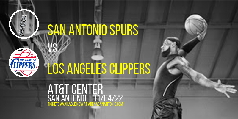 San Antonio Spurs vs. Los Angeles Clippers at AT&T Center tickets San Antonio Spurs vs. Los Angeles Clippers at AT&T Center