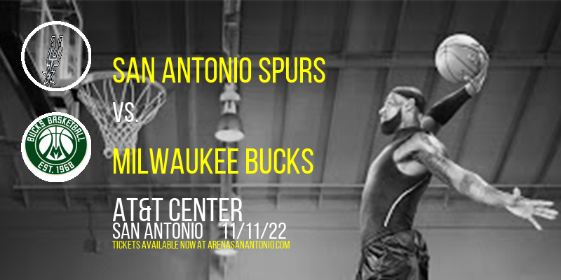San Antonio Spurs vs. Milwaukee Bucks at AT&T Center tickets San Antonio Spurs vs. Milwaukee Bucks at AT&T Center