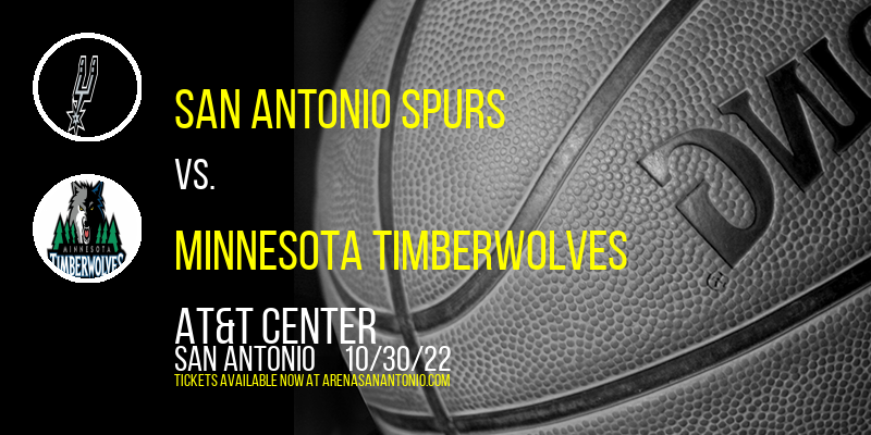 San Antonio Spurs vs. Minnesota Timberwolves at AT&T Center tickets San Antonio Spurs vs. Minnesota Timberwolves at AT&T Center