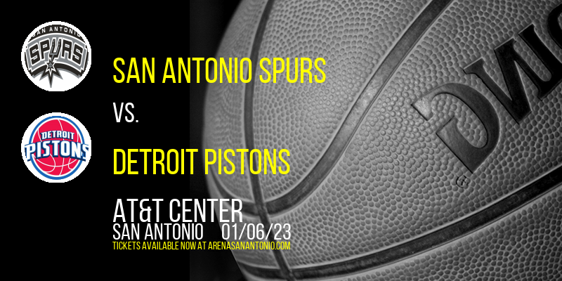 San Antonio Spurs vs. Detroit Pistons at AT&T Center tickets San Antonio Spurs vs. Detroit Pistons at AT&T Center