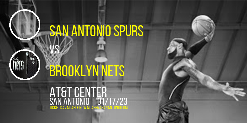 San Antonio Spurs vs. Brooklyn Nets at AT&T Center tickets San Antonio Spurs vs. Brooklyn Nets at AT&T Center