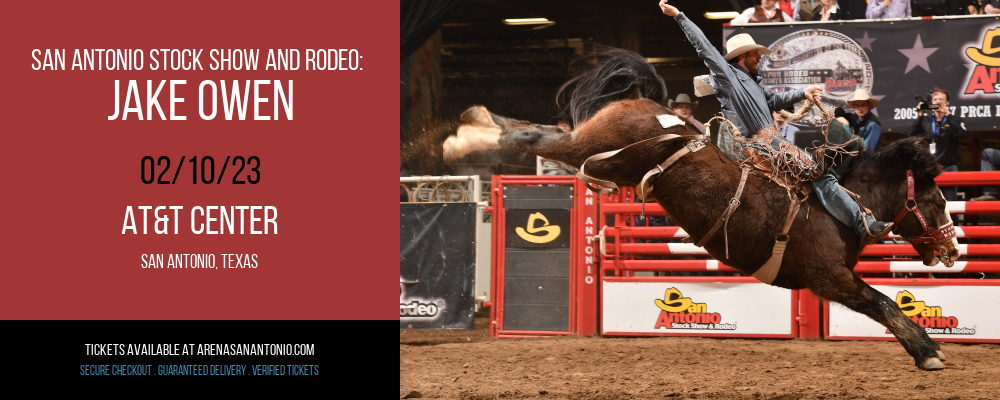San Antonio Stock Show and Rodeo: Jake Owen at AT&T Center tickets San Antonio Stock Show and Rodeo: Jake Owen at AT&T Center