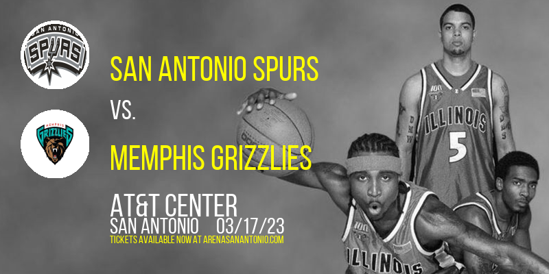 San Antonio Spurs vs. Memphis Grizzlies at AT&T Center tickets San Antonio Spurs vs. Memphis Grizzlies at AT&T Center