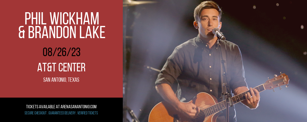 Phil Wickham & Brandon Lake at AT&T Center tickets Phil Wickham & Brandon Lake at AT&T Center