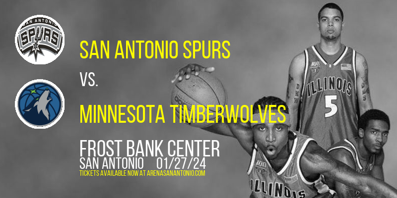 San Antonio Spurs vs. Minnesota Timberwolves at Frost Bank Center